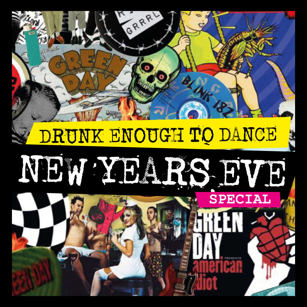 Drunk Enough to Dance - New Years Eve Special